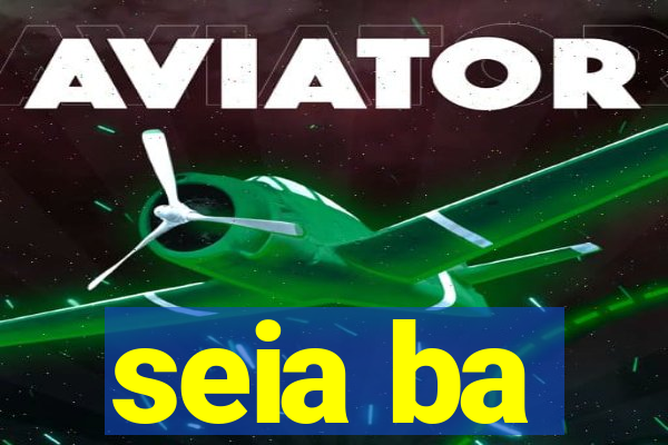 seia ba